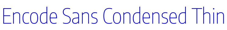 Encode Sans Condensed Thin 字体